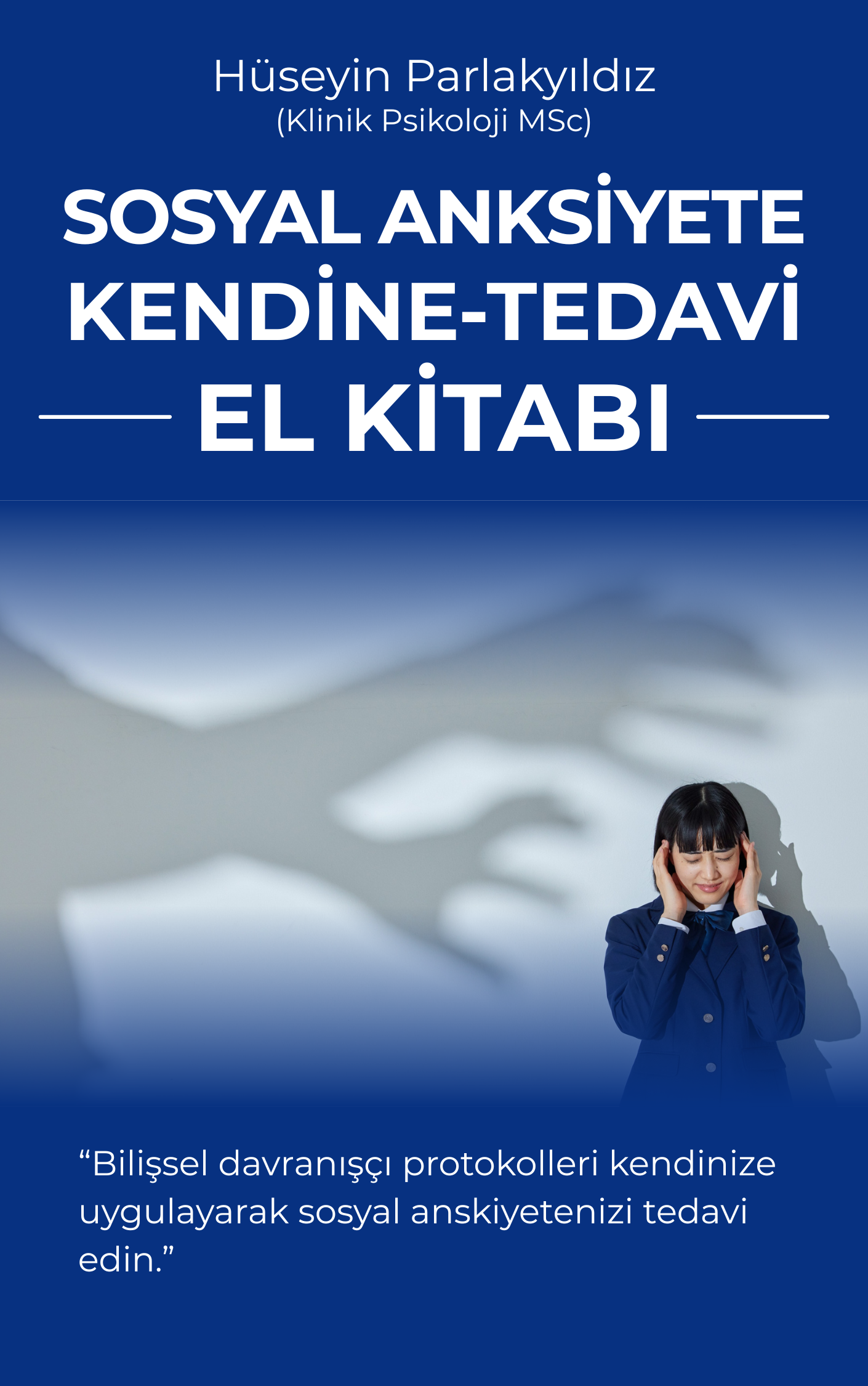 Sosyal Anksiyete El Kitabı